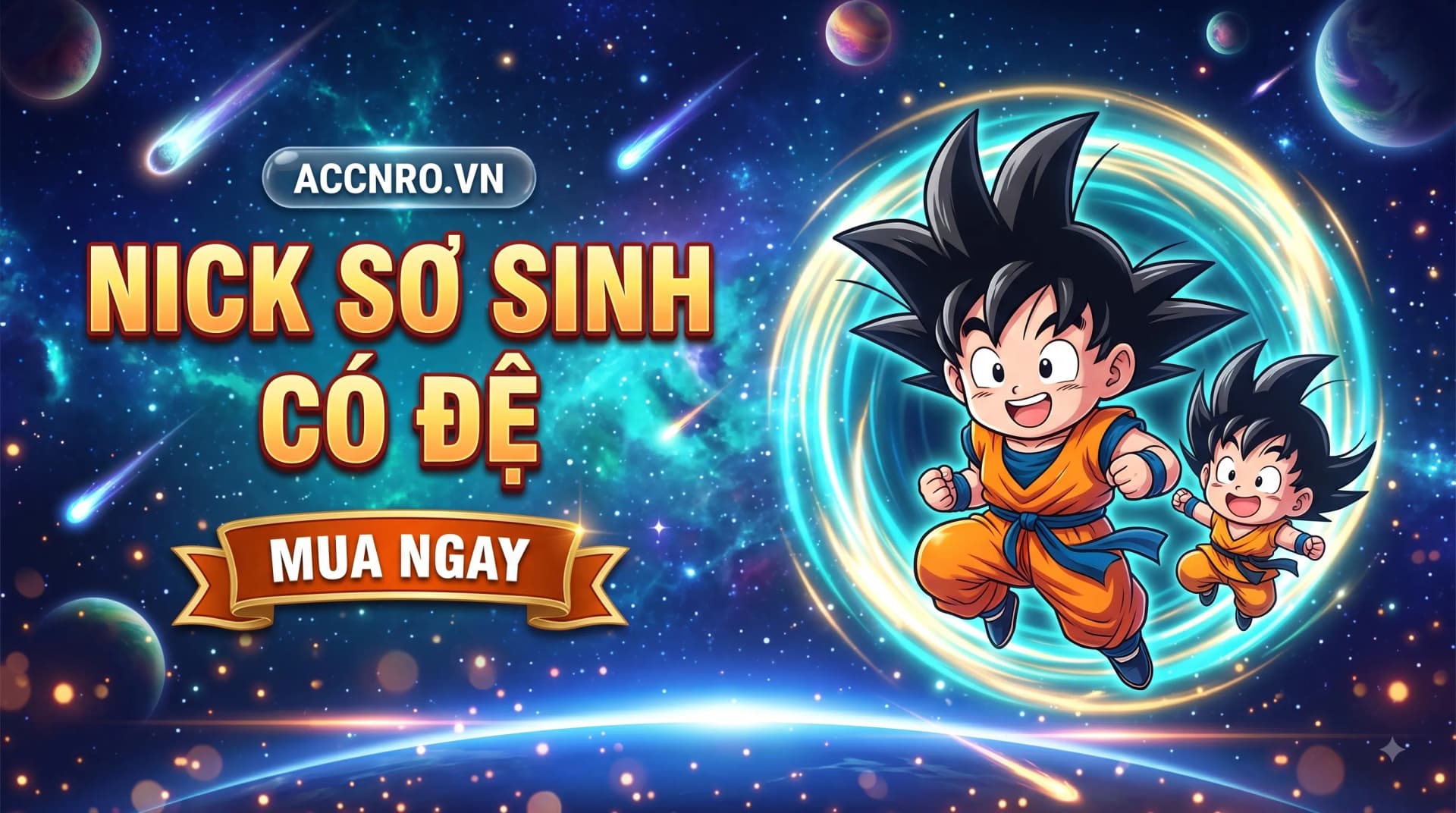 Nick Sơ Sinh Có Đệ (Tự chọn)